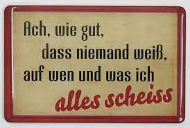 Music video by die flippers performing ach wie gut, dass niemand weiss (live am gardasee, 2002). Ach Wie Gut Dass Niemand Weiss Auf Wen Und Was Ich Alles Scheiss Spruechetante De