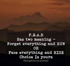 Position home > 2016 > fear has two meanings. Pin By Rayan On Life Quotes Fear Has Two Meanings Face Everything And Rise Life Quotes