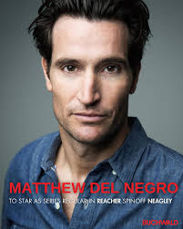 Exciting News! Our client, 𝗠𝗔𝗧𝗧𝗛𝗘𝗪 𝗗𝗘𝗟 𝗡𝗘𝗚𝗥𝗢, has been added  as a series regular in 𝗡𝗘𝗔𝗚𝗟𝗘𝗬, the highly anticipated Reacher  spinoff. Stay tuned! @mattydel #Buchwald #Neagley