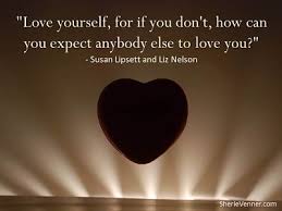 7 Simple Tips to Help You Love Yourself First…Today via Relatably.com