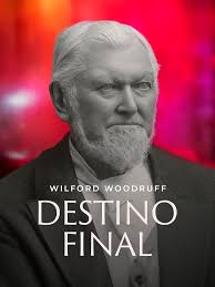 La vida sorprendente de Wilford Woodruff