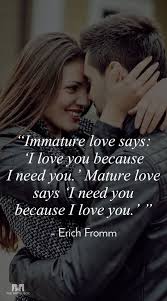 Needing love isn't being immature. Pin On Love Quotes
