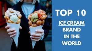 07.03.2019 · here is the list of top 5 best & most popular ice cream brands in the world in 2019. Top 10 Ice Cream Brand In The World 2019 Youtube