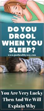 Do You Drool When You Sleep You Are Very Lucky Then And We Will Explain Why Health When You Sleep Lack Of Energy