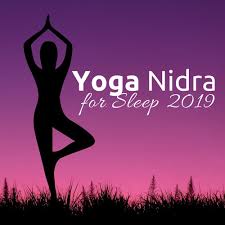 Moreover, in the end, the primary aim is to. Yoga Nidra For Sleep 2019 Song Download From Yoga Nidra For Sleep 2019 Extreme Relaxation With Nature Sounds Jiosaavn