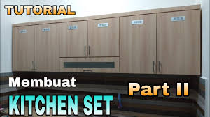 10 rekomendasi desain dapur kotor, masak apa saja siap! Cara Bikin Kitchen Set Dari Triplek Lemari Gantung Part Ii Youtube