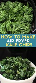 Air Fryer Kale Chips Recipe This Air Fryer Recipes Easy Air Fryer Recipes Healthy Kale Chip Recipes