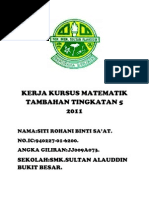 Sekiranya buku jawapan tidak mencukupi, sila dapatkan helaian tambahan daripada pengawas peperiksaan. Kerja Kursus Matematik Tambahan 2011