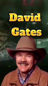 David Gates: Cantor, Compositor e Frontman do Grupo Bread