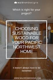 Andrew's reclaimed po box 32085 bellingham, wa. Pnw Sustainable Wood Waldron Designs