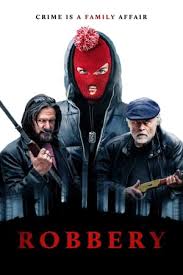 Nu se intampla niciodata ceva extraordinar in cartierul lor. Robbery 2018 Online Subtitrat In Romana Hd Filme Online