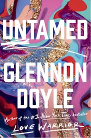 They had a kid and a few years later monsters attacked their area. Is Glennon Doyle S New Memoir Untamed Inspirational Or Heavy Handed The Seattle Times