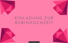 Glückwünsche und sprüche ur rubinhochzeit, dem 40. Einladung Zur Rubinhochzeit Texte Musterbeispiele Gratis Vorlage