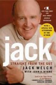 I've had varying degrees of success in my jobs in the private sector and in entrepreneurship. Jack Welch Books List Of Books By Author Jack Welch