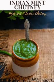 Indian Green Chutney Recipe With Coriander And Mint Recipe Green Chutney Recipe Chutney Recipes Green Chutney