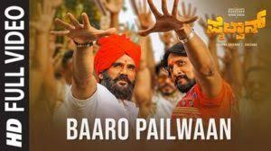 Baro Pailwan Lyrics Translation From Pailwaan Lyrics For Baro Pailwan Song A Kannada Track From Sudeep Kich Lyrics Meaning Film Song Songs With Meaning