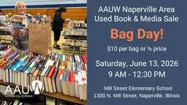BAG DAY CLOSE-OUT! AAUW Naperville Area Used Book Sale