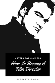 How To Become A Film Director 7 Tips For Success Peek At This Blog Film Director Film How To Become