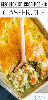 Bisquick Chicken Pot Pie Casserole Bisquick Chicken Pot Pie Bisquick Recipes Chicken Pot Pie Recipes