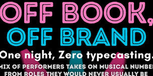Off Book & Off Brand Cabaret