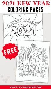 History and origin of the new year : Happy New Year Coloring Pages For 2021 Fun Loving Families New Year Coloring Pages Happy New Year Coloring Pages New Years Coloring Pages 2021