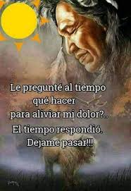 Pin De Julian Maldonado Briones En Sabiduria Indigena Frases Nativas Frases Sabias Frases Motivadoras