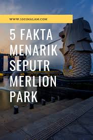 Tidak Lengkap Rasanya Jika Anda Berlibur Ke Singapura Tanpa Berkunjung Ke Merlion Park Disini Anda Bisa Berfoto Denga Singapura Kota Perdagangan Internasional