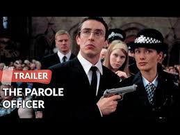 The parole officer is a 2001 british comedy film, directed by john duigan. The Parole Officer 2001 Trailer Hd Steve Coogan Lena Headey Youtube