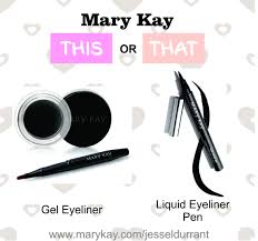 This Or That Mary Kay Eyeliner Gel Eyeliner Vs Liquid Eyeliner Pen Www Marykay Com Jesseldurrant 208 541 369 Mary Kay Eyeliner Eyeliner Pen Liquid Eyeliner Pen