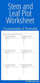 Stem And Leaf Plot Worksheet Customizable And Printable Grade 6 Math Sixth Grade Math Math