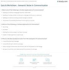 We did not find results for: Quiz Worksheet Semantic Noise In Communication Study Com