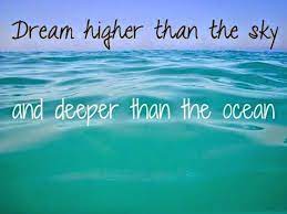 Dream Ocean Quotes Determination Quotes Inspiration Sky Quotes