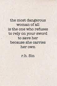 28 Strong Women Quotes Powerful Quotes Badass Quotes Sin Quotes