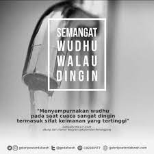 Menyempurnakan Wudhu Pada Saat Cuaca Sangat Dingin Termasuk Sifat Keimanan Yang Tertinggi Sumber Lathaaiful Ma Arif 1 3 Agama Sembahyang Kutipan