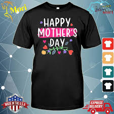 On mother's day morning many american children serve their mothers breakfast in bed while others will give their mothers gifts which they have made themselves or bought in stores. Happy Mother S Day 2021 For Mom And Women And Grandma 9 May Shirt Hoodie Sweater Long Sleeve And Tank Top