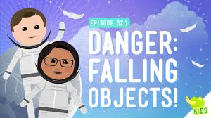 Danger Falling Objects Crash Course Kids 32 1 Falling Objects Gravity Lessons Crash Course