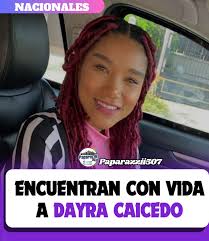 La joven de 23 años, Dayra Caicedo, quien fue privada de su libertad el  pasado 19 de febrero en su residencia en el distrito de Arraiján, fue  hallada con vida. Fuentes del