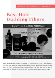It is a protein that makes up human. Get The Best Hair Building Fibers At Look Thick S Online Store