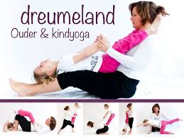 Ouder En Kind Yoga In Dreumeland Yoga Voor Kinderen Yoga Kinderen Peuter Yoga