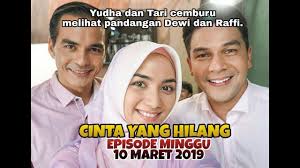 Sinopsis Cinta Yang Hilang Hari Ini Minggu 10 Maret 2019 Minggu Cinta