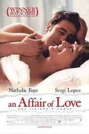 One day, they met and had a. An Affair Of Love French Movie Streaming Online Watch