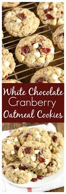 White Chocolate Cranberry Oatmeal Cookies Live Well Bake Often Oatmeal Cookies Chewy Desserts Baking