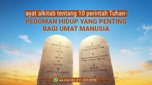 Dagingnya harus dimakan pada hari itu juga. Ayat Alkitab Tentang 10 Perintah Tuhan Pedoman Hidup Yang Penting Bagi Umat Manusia Ayat Alkitab Tentang 10 Perintah Allah Pedoman Hidup Yang Penting Bagi Umat Manusia