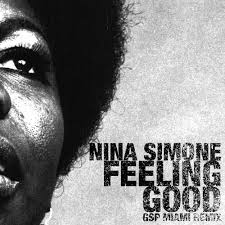 Here comes the sun wh. Nina Simone Feeling Good Gsp Miami Remix By Gsp