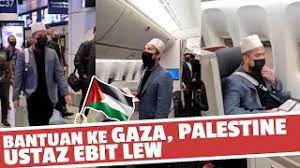 Timbalan menteri luar, datuk kamaruddin jaffar dalam satu kenyataan, berkata pendakwah berkenaan ke mesir untuk misi berkenaan bermula 25 hingga 30 mei. Ebit Lew Ke Gaza Youtube