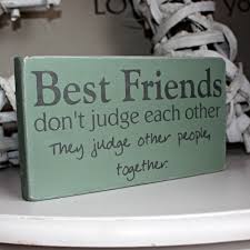 Pin By Ally Jackson On Humor Best Friends Funny Friends Sign Best Friend Gifts