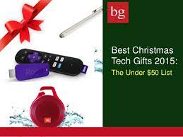 Of course, christmas has been on its way almost as soon as the fireworks faded from the sky after the 4th of july. Best Christmas Tech Gifts 2015 Under 50