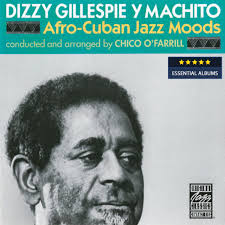 Dizzy Gillespie y Machito: Afro-Cuban Jazz Moods
