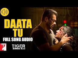 Daata Tu Tiger Zinda Hai Mp3 Song Download On Pagalworld Free