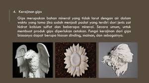 Nah, untuk yang kedua ini adalah kerajinan bahan lunak yang berasal dari bahan gips. Mardiyatul Fadila Viii 1 Prakarya Bab 1 Smp Negeri 48 Jakarta Ppt Download